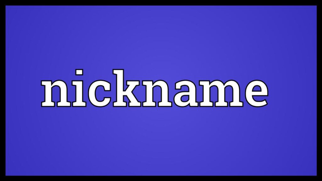 Nickname 